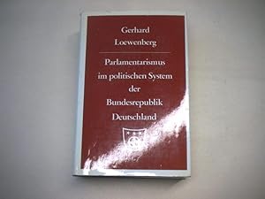 Imagen del vendedor de Parlamentarismus im politischen System der Bundesrepublik Deutschland. a la venta por Ottmar Mller