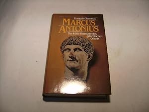 Bild des Verkufers fr Marcus Antonius. Der letzte Herrscher des griechischen Orients. zum Verkauf von Ottmar Mller