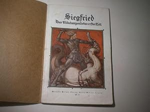 Bild des Verkufers fr Siegfried. Des Nibelungenliedes erster Teil. Nach der St. Galler Hanschrift wiedergegeben. zum Verkauf von Ottmar Mller