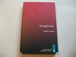 Seller image for Kriegskinder. Kinder im Krieg. for sale by Ottmar Mller