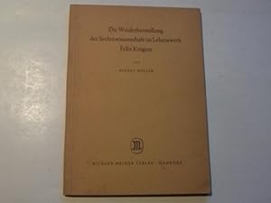 Seller image for Die Wiederherstellung der Seelenwissenschaft im Lebenswerk Felix Krgers.Lngsschnitt durch ein halbes Jahrhundert der Psychologie. for sale by Ottmar Mller