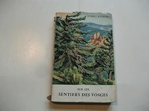 Bild des Verkufers fr Sur les sentiers des Vosges. zum Verkauf von Ottmar Mller