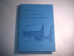 Bild des Verkufers fr Bauerbach. Vom Reichsdorf zum Brettener Stadtteil. zum Verkauf von Ottmar Mller