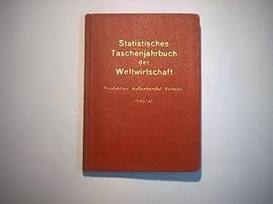 Seller image for Statistisches Taschenjahrbuch der Weltwirtschaft. Produktion. Auenhandel 1940/41. for sale by Ottmar Mller