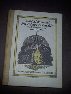 Bild des Verkufers fr Im klaren Licht. Erzhlungen aus dem Elsass. zum Verkauf von Ottmar Mller