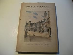 Bild des Verkufers fr Das Flandernbuch. Geschrieben von deutschen Soldaten. zum Verkauf von Ottmar Mller