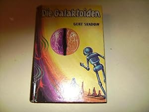 Image du vendeur pour Die Galaktoiden. mis en vente par Ottmar Mller