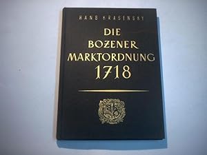 Bild des Verkufers fr Die Bozener Marktordnung 1718. Betriebswirtschaftlich-historische Untersuchung. zum Verkauf von Ottmar Mller
