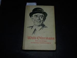 Imagen del vendedor de Willi Ostermann. Leben und Wirken des rheinischen Volksliederdichters. a la venta por Ottmar Mller