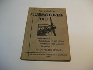 Bild des Verkufers fr Wir wiederholen Flugmotorenbau. Flugmotorenkunde. Werkstoffkunde. Arbeitskunde. Fachrechnen. zum Verkauf von Ottmar Mller