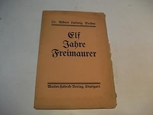 Imagen del vendedor de Elf Jahre Freimaurer. a la venta por Ottmar Mller