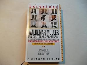 Bild des Verkäufers für Waldemar Müller. Ein deutsches Schiocksal. zum Verkauf von Ottmar Müller