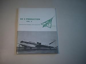 DC 3 Production Vol. 4. Construction numbers 13001-26145/ 14700.