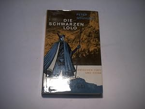 Seller image for Die schwarzen Lolo. Zwischen Tibet und China. for sale by Ottmar Mller