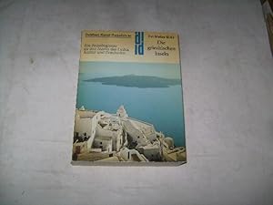 Seller image for Die griechischen Inseln. Ein Reisebegleiter zu den Inseln des Lichts. Kultur und Geschichte. for sale by Ottmar Mller