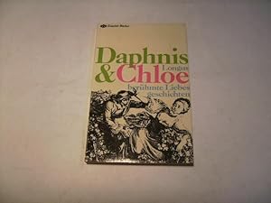 Bild des Verkufers fr Daphnis & Chloe und andere berhmte Liebesgeschichten der Antike. zum Verkauf von Ottmar Mller