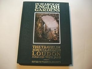 Seller image for In search of English gardens. The travels of John Claudius Loudon and his wife Jane. for sale by Ottmar Mller