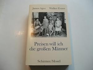 Bild des Verkufers fr Preisen will ich die grossen Mnner. Drei Pchterfamilien. zum Verkauf von Ottmar Mller