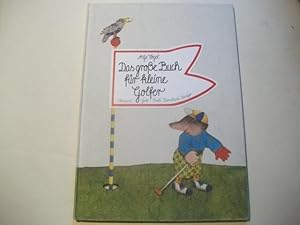Bild des Verkufers fr Das groe Buch fr kleine Golfer. zum Verkauf von Ottmar Mller
