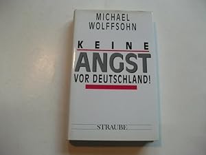 Seller image for Keine Angst vor Deutschland! for sale by Ottmar Mller