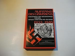 Seller image for Aufstand des Gewissens. Militrischer Widerstand gegen Hitler und das NS-Regime 1933-1945. for sale by Ottmar Mller