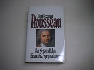 Bild des Verkufers fr Russeau. Der Weg zum Ruhm. Biographie. zum Verkauf von Ottmar Mller