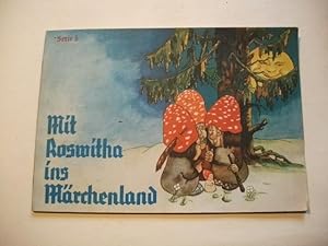 Mit Roswitha ins Märchenland. Auf zur Fahrt in's Märchenland! Serie 3.