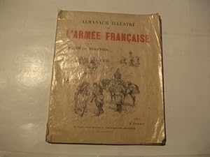 Imagen del vendedor de Almanach illustre de l'Armee Francaise. a la venta por Ottmar Mller