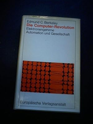 Imagen del vendedor de Die Computer-Revolution. Elektroengehirne. Automaten und Gesellschaft. a la venta por Ottmar Mller
