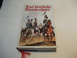 Bild des Verkufers fr Das deutsche Bundesheer. Nach dem Uniformwerk aus den Jahren 1835 bis 1843. zum Verkauf von Ottmar Mller