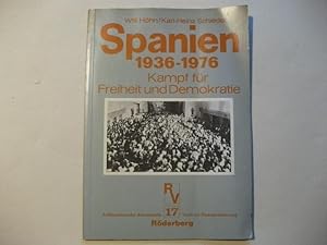 Seller image for Spanien 1936-1976. Kampf fr Freiheit und Demokratie. for sale by Ottmar Mller