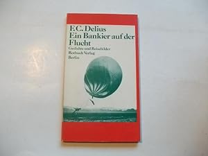 Seller image for Ein Bankier auf der Flucht. Gedichte und Reisebilder. for sale by Ottmar Mller