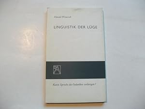 Bild des Verkäufers für Linguistik der Lüge. Kann Sprache die Gedanken verbergen? zum Verkauf von Ottmar Müller