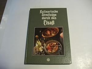 Bild des Verkäufers für Kulinarische Streifzüge durch das Elsaß. zum Verkauf von Ottmar Müller