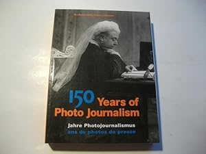 Bild des Verkufers fr 150 years of Photo Journalism. 150 Jahre Photojournalismus. 150 ans de photos de presse. Nich Yapp (part 1). Amanda Hopkinson (Part II. zum Verkauf von Ottmar Mller