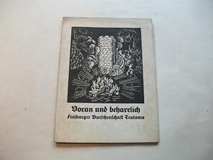 Imagen del vendedor de Voran und beharrlich. Freiburger Burschenschaft Teutonia. a la venta por Ottmar Mller