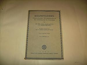 Seller image for Krampfadern. Hmorrhoiden/Krampfaderbruch ihre Entstehung und ihre Behandlung. for sale by Ottmar Mller