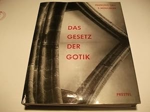 Bild des Verkufers fr Das Gesetz der Gotik. Eine Studie ber gotische Architektur. zum Verkauf von Ottmar Mller