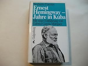 Imagen del vendedor de Ernest Hemingway - Jahre in Kuba. a la venta por Ottmar Mller