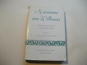 Seller image for Marianne von Willemer. Goethes Suleika und ihre Welt. for sale by Ottmar Mller