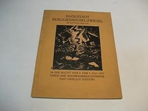 Immagine del venditore per Badestadt Berggiesshbel-Zwiesel im Gottleubatal. In der Nacht vom 8. zum 9. Juli 1927 durch eine Hochwasserkatastrophe fast gnzlich zerstrt. venduto da Ottmar Mller