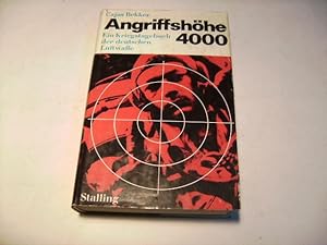 Seller image for Angriffshhe 4000. Kriegstagebuch der deutschen Luftwaffe. for sale by Ottmar Mller