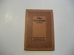 Bild des Verkufers fr Ilko Smutniak der Ulan. Der Roman eines Ruthenen. zum Verkauf von Ottmar Mller