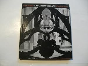 Bild des Verkufers fr Laudatio Organi. Eine Orgelfahrt von der Ostsee bis zum Erzgebirge. zum Verkauf von Ottmar Mller