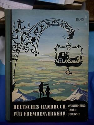Imagen del vendedor de Deutsches Handbuch fr Fremdenverkehr. Wrttemberg - Baden - Bodensee. a la venta por Ottmar Mller
