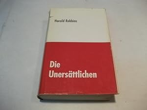 Bild des Verkufers fr Die Unersttlichen. zum Verkauf von Ottmar Mller