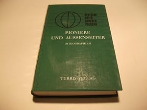 Immagine del venditore per Pioniere und Auenseiter. Deutsche unter anderen Vlker. 21 Biographien. venduto da Ottmar Mller