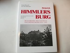 Bild des Verkufers fr Heinrich Himmlers Burg. Das weltschauliche Zentrum der SS. Bildchronik der SS-Schule Haus Wewelsburg 1934-1945. zum Verkauf von Ottmar Mller