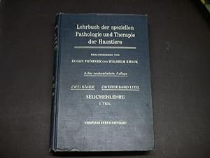 Image du vendeur pour Lehrbuch der speziellen Pathologie und Therapie der Haustiere. II. Band, 1 Teil: Seuchenlehre. mis en vente par Ottmar Mller