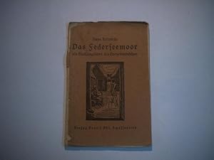 Imagen del vendedor de Das Federseemoor als Siedlungsgebiet der Vorzeitmenschen. a la venta por Ottmar Mller